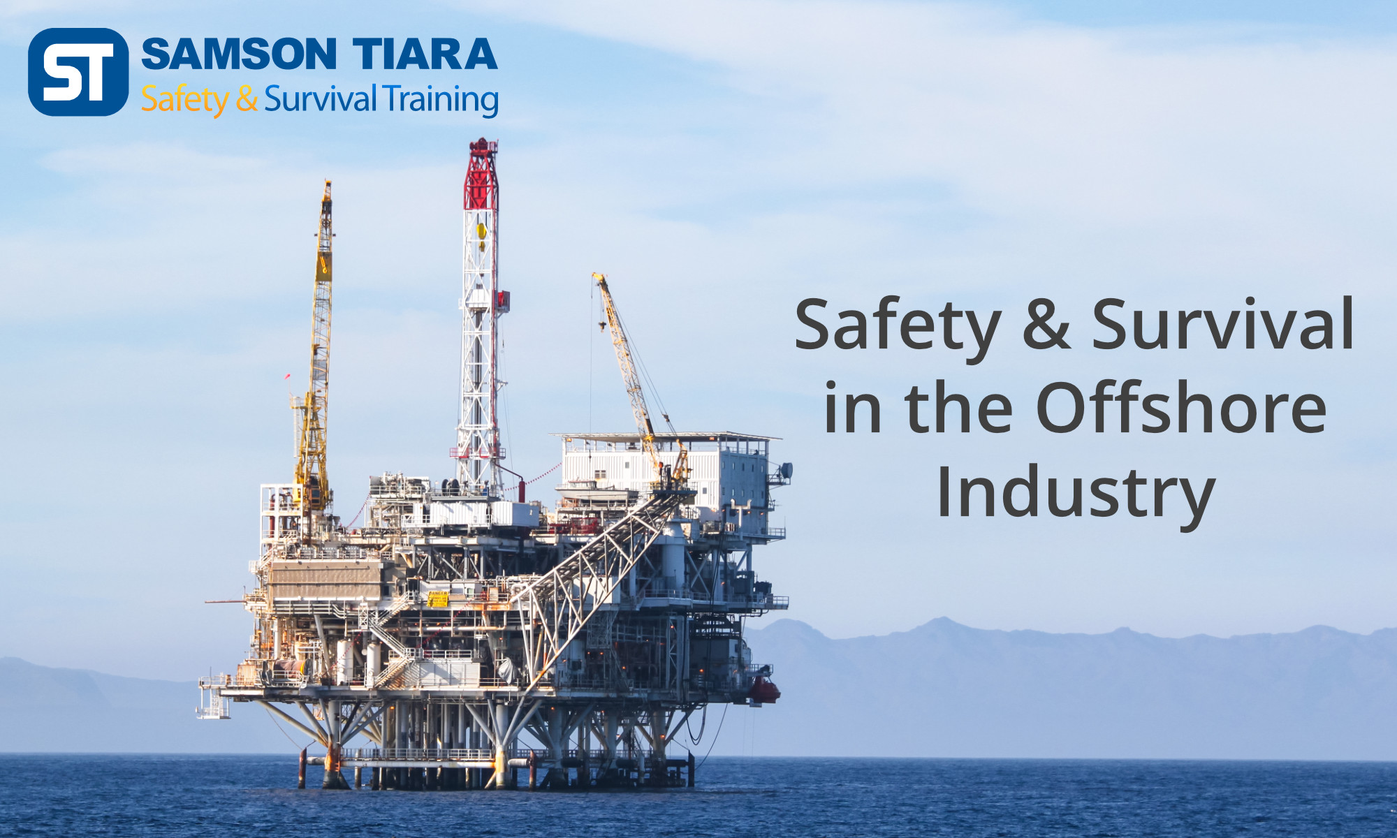 Safety & Survival in the Offshore Industry